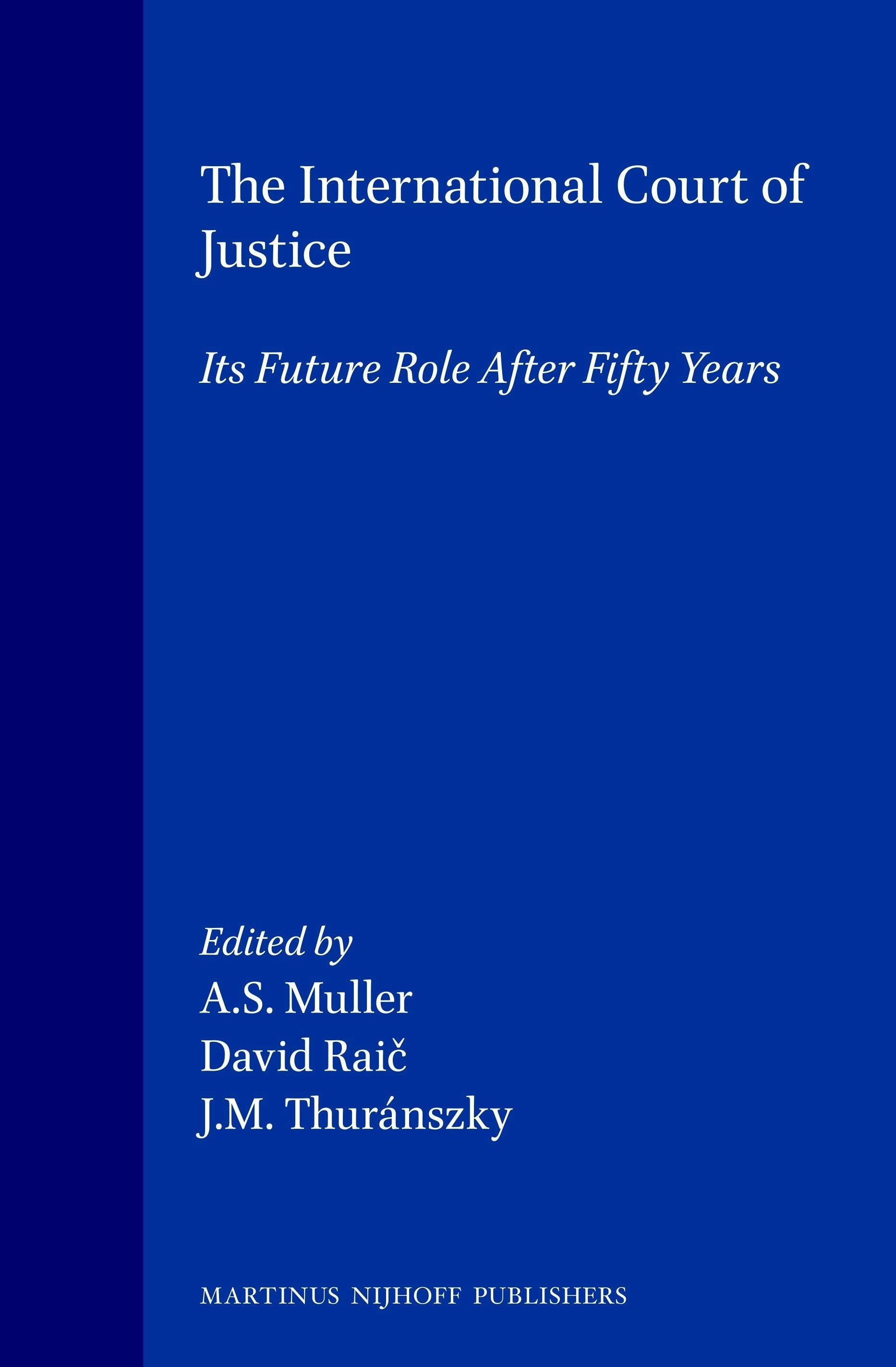 Book cover image for The International Court of Justice ISBN: 9789041103253